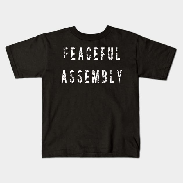 Peaceful Assembly Kids T-Shirt by NovaOven